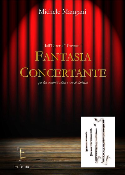FANTASIA CONCERTANTE PER 2 CLARINETTI - Due clarinetti e coro di clarinetti