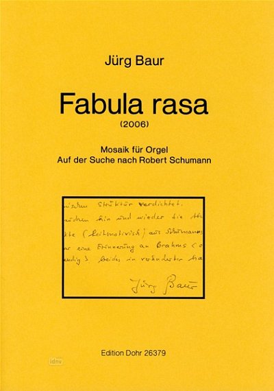 J. Baur: Fabula rasa, Org (Part.)