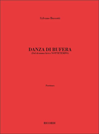 S. Bussotti: Nottetempo: Danza Di Bufera, Sinfo (Part.)