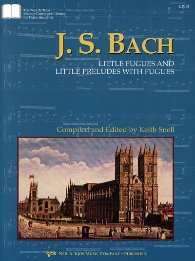 J.S. Bach: LITTLE FUGES AND LITTLE PRELUDES WITH FUGES, Klav