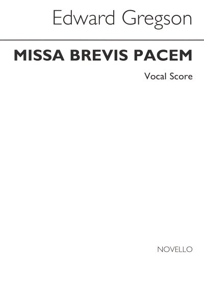 E. Gregson: Missa Brevis Pacem (Bu)