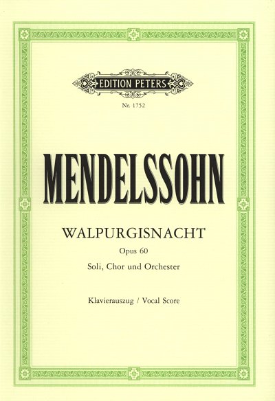 F. Mendelssohn Bartholdy: Walpurgisnacht