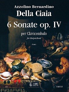 A.B. della Ciaia: 6 Sonaten op. 4, Cemb
