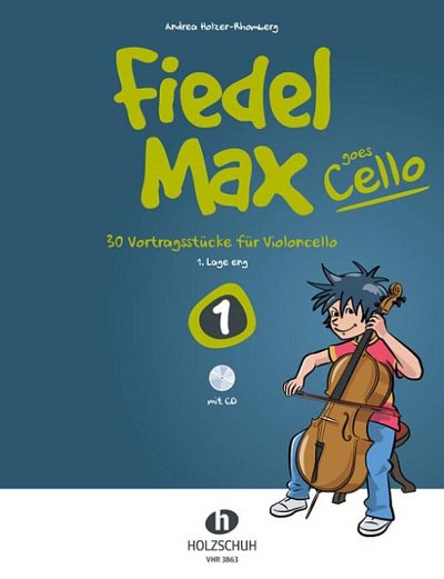 AQ: A. Holzer-Rhomberg: Fiedel Max goes Cello 1, Vc (B-Ware)