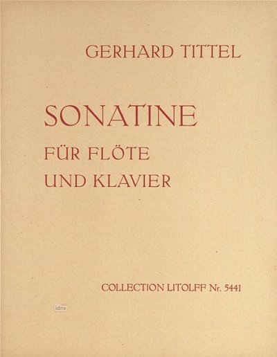 E. Tittel: Sonatine für Flöte und Klavier (1962)