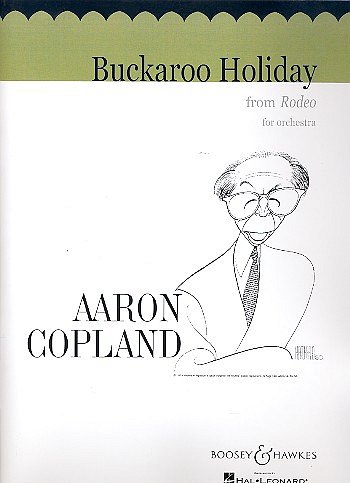 A. Copland: Buckaroo Holiday (Rodeo), Sinfo (Pa+St)