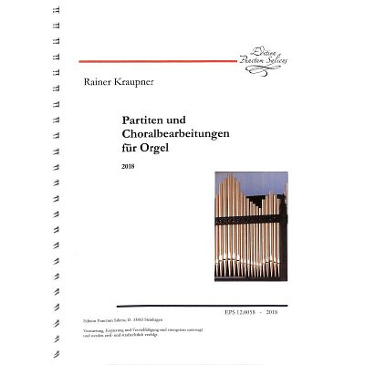 R. Kraupner: Partiten und Choralbearbeitungen, Org