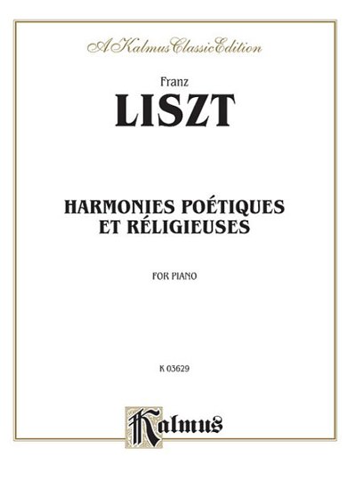 F. Liszt: Harmonies poétiques and réligieuses