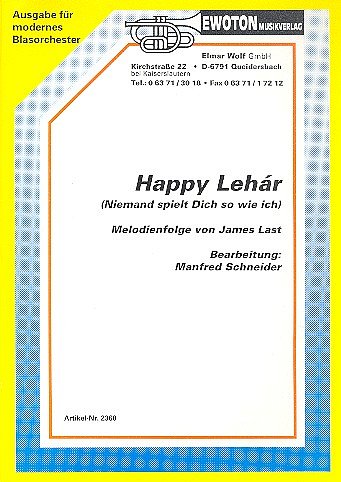 F. Lehár: Happy Lehár (Niemand spielt Dich so wie ich)