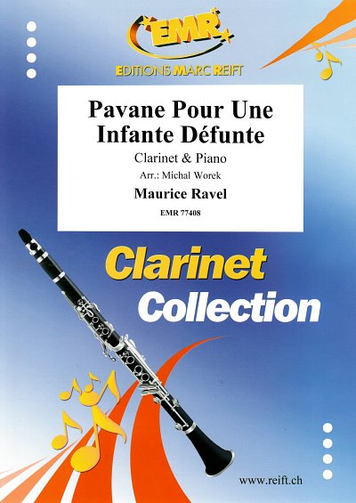 M. Ravel: Pavane Pour Une Infante Défunte, KlarKlv