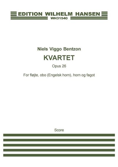 N.V. Bentzon: Quartet, Opus 26 (Part.)