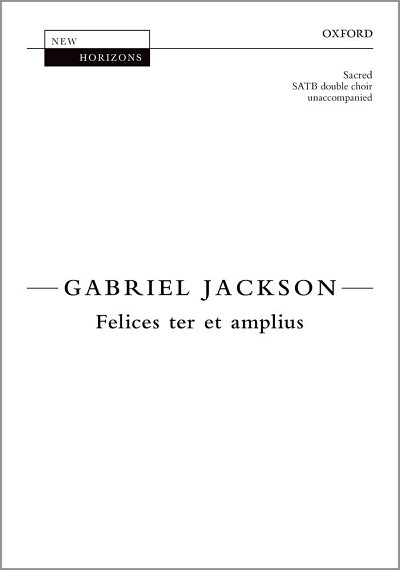 G. Jackson: Felices Ter Et Amplius, Ch (Chpa)