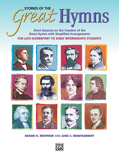 J.C. Montgomery: Stories of the Great Hymns