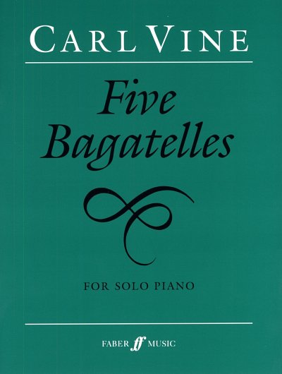 Vine Carl: 5 Bagatellen