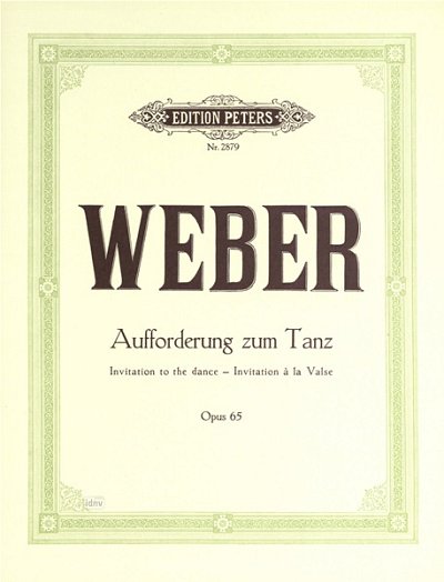 C.M. von Weber: Aufforderung zum Tanz (Rondo brillant) op. 65
