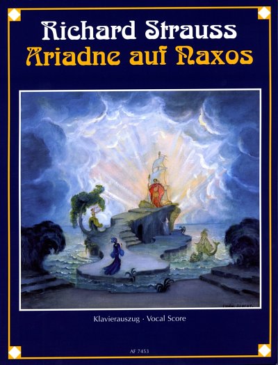 R. Strauss: Ariadne auf Naxos, GsGchOrch (KA)