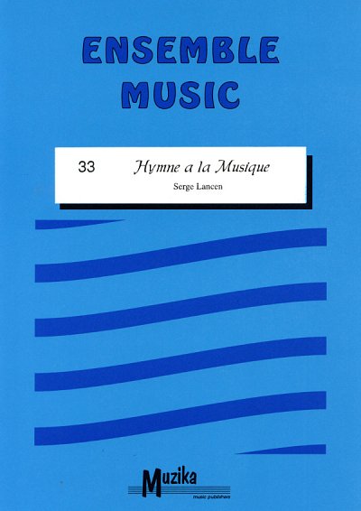 S. Lancen: Hymne a la musique, Varens (Pa+St)