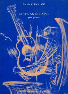 F. Kleynjans: Suite Antillaise, Git