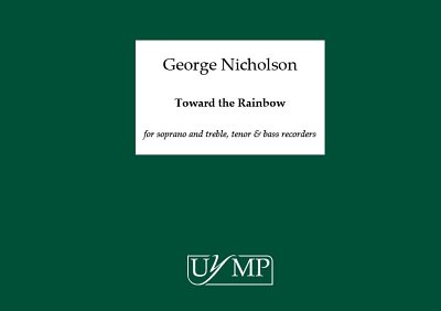 G. Nicholson: Toward The Rainbow (Part.)