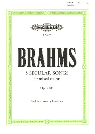 J. Brahms: 5 Gesänge op. 104