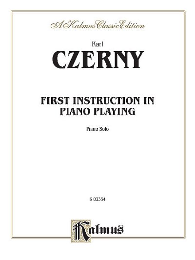 C. Czerny: First Instruction in Piano Playing, Klav