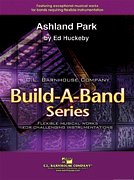 E. Huckeby: Ashland Park (Build-A-Band Editio, Blaso (Pa+St)