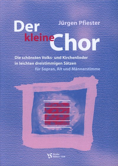 J. Pfiester: Der kleine Chor 1, Gch3 (Chpa)