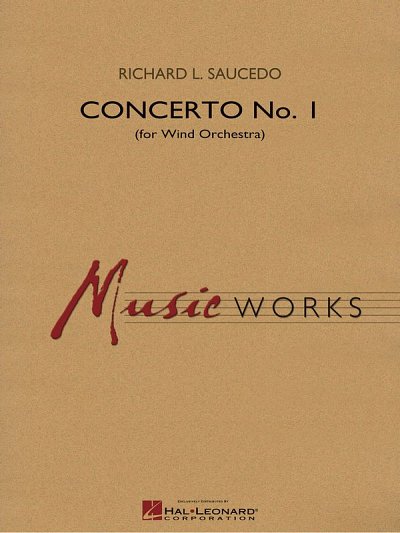 R. Saucedo: Concerto No. 1 (for Wind Orchestr, Blaso (Pa+St)