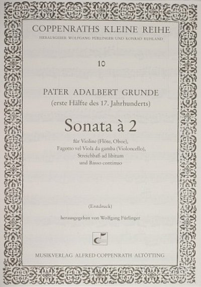 Grunde P. Adalbert: Sonata A 2 Kleine Reihe Nr 10