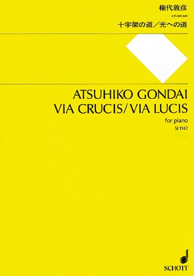 G. Atsuhiko: Via Crucis / Via Lucis , Klav