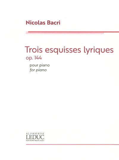 N. Bacri: Trois esquisses lyriques op. 144, Klav