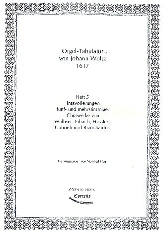AQ: Orgel-Tabulatur von Johann Woltz Heft 5: Intavo (B-Ware)