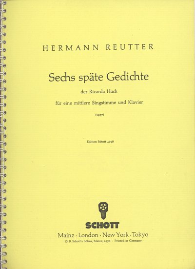 H. Reutter: Sechs späte Gedichte