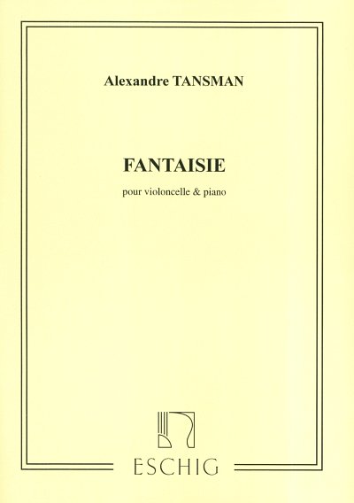 A. Tansman: Fantaisie Vlc-Piano  (Part.)