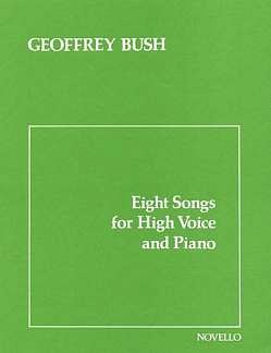 G. Bush: Eight Songs For High Voice And P., GesHKlav