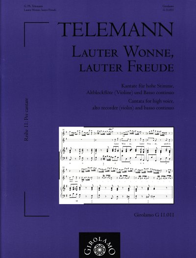 G.P. Telemann: Lauter Wonne, lauter Freude (1725)