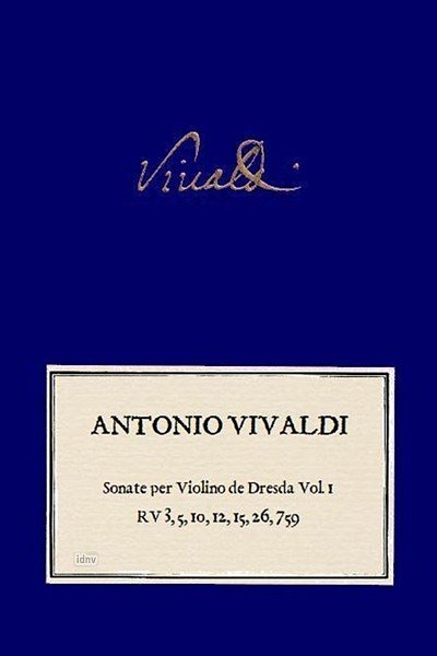 A. Vivaldi: Sonate per Violino de Dresda 1, VlBc (Pa+St)