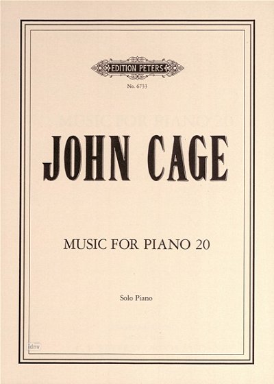 J. Cage: Musik für Klavier Nr. 20