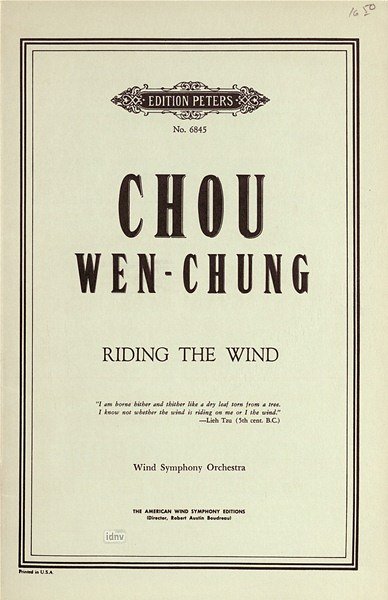 Chou Wen Chung: Riding In The Wind