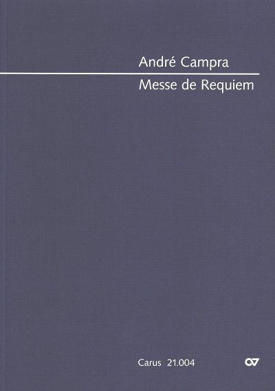 A. Campra: Messe de Requiem (1695), GesGchOrch (Part.)