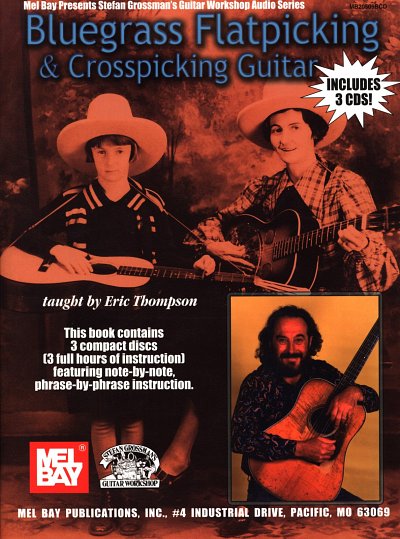 Thompson Eric: Bluegrass Flatpicking & Crosspi, Git (TAB3CD)