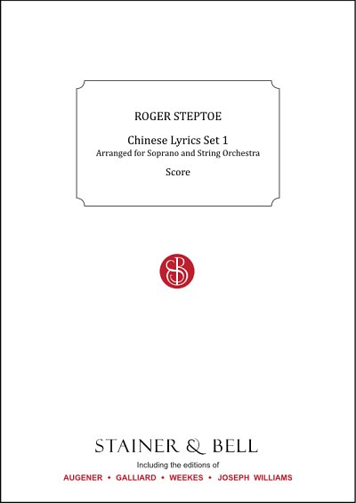 R. Steptoe: Chinese Lyrics Set 1, GesSStro (Pa+St)
