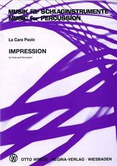 Cara Paolo La: Impression