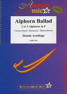 D. Armitage y otros.: Alphorn Ballad (2-3 Alphorns in F Solo)