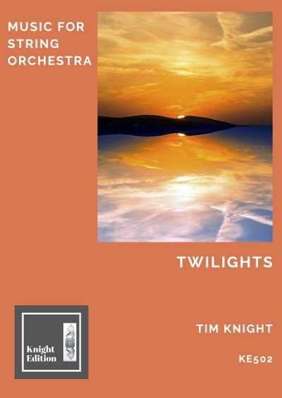 T. Knight: Twilights, Stro (Pa+St)