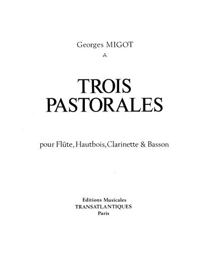 G. Migot: 3 Pastorales (Part.)