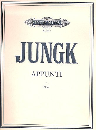 Jungk Klaus: Appunti für Flöte op. 55