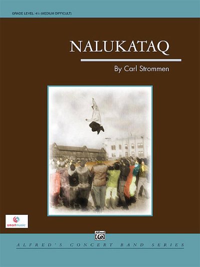 C. Strommen: Nalukataq, Blaso (Pa+St)