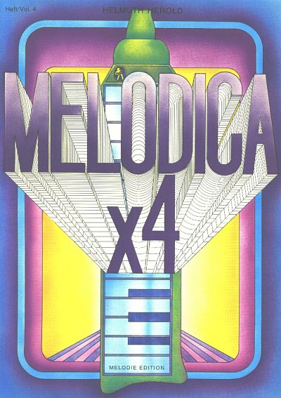 H. Herold: Melodica x 4, Heft 4  , Melica