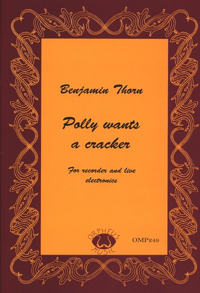 B. Thorn: Polly wants a cracker